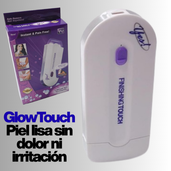 GlowTouch - Piel lisa sin dolor ni irritación
